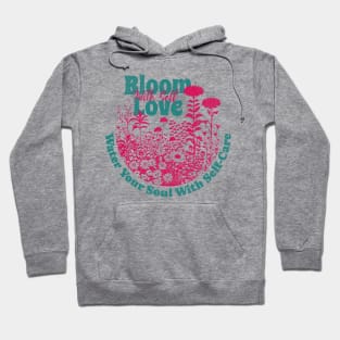 Self-Love Garden Hoodie